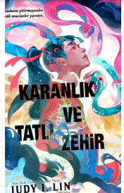 Karanlık ve tatlı zehir